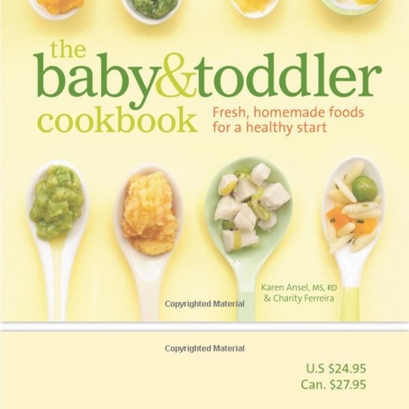 The Baby and Toddler Cookbook: Fresh, Homemade Foods for a Healthy Start - Picture 4 of 5
